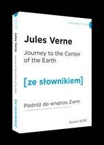 Journey to the Centre of the Earth / Podróż do wnętrza Ziemi z podręcznym słownikiem angielsko-polskim (dodruk 2019)