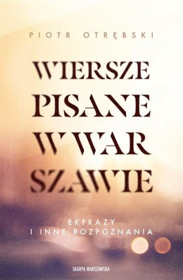 Wiersze pisane w Warszawie