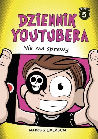 Dziennik Youtubera. Nie ma sprawy