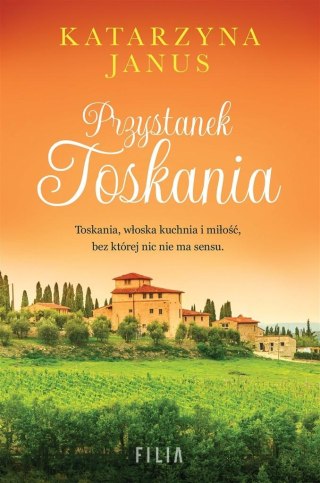 Przystanek Toskania Katarzyna Janus