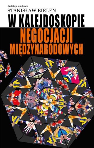 W kalejdoskopie negocjacji międzynarodowych