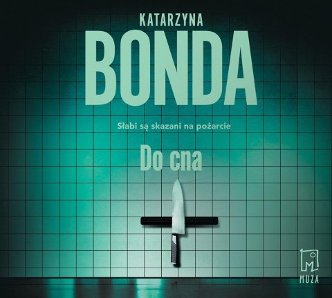 Do cna audiobook KATARZYNA BONDA