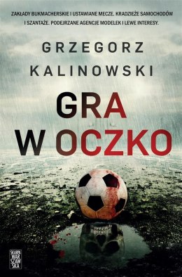 Gra w oczko. Mundial 2022 Grzegorz Kalinowski