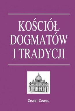 Kościół dogmatów i tradycji TW
