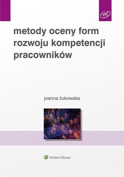 Metody oceny form rozwoju kompetencji pracowników