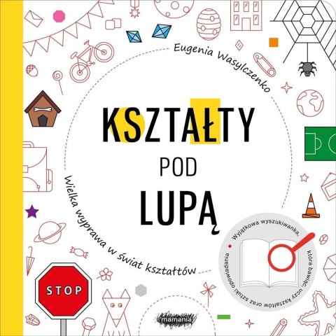 Wielka wyprawa w świat kształtów. Kształty pod...