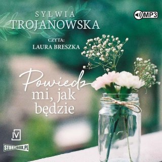 Powiedz mi jak będzie audiobook