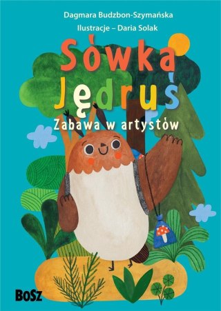 Sówka Jędruś. Zabawa w artystów