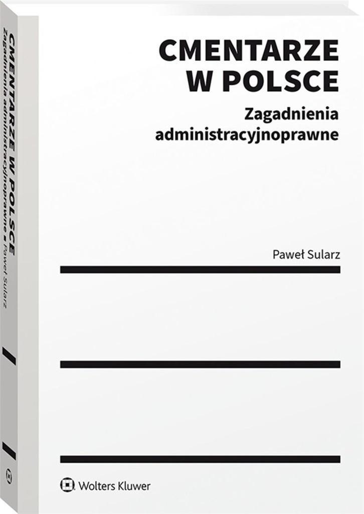 Cmentarze w Polsce. Zagadnienia administr. Cmentarze w Polsce. Zagadnienia administr.