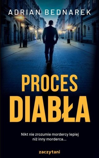 Proces diabła ADRIAN BEDNAREK