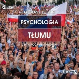 Psychologia tłumu audiobook