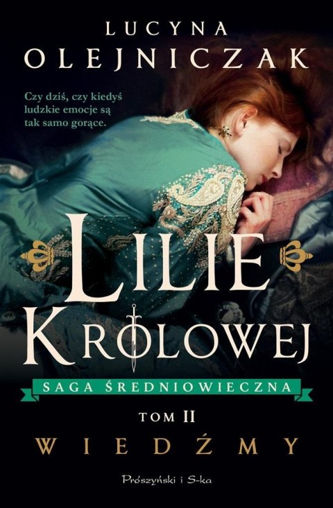 Lilie królowej T.2 Wiedźmy LUCYNA OLEJNICZAK