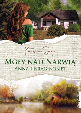 Mgły nad Narwią. Ania i krąg kobiet