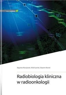 Radiobiologia kliniczna w radioonkologii
