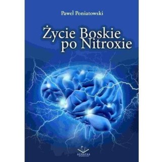 Życie Boskie po Nitroxie