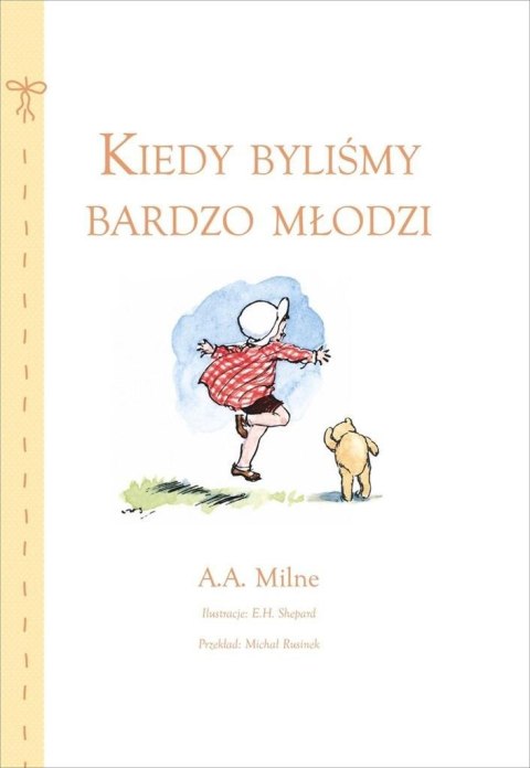 Kiedy byliśmy bardzo młodzi