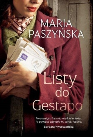 Listy do Gestapo MARIA PASZYŃSKA