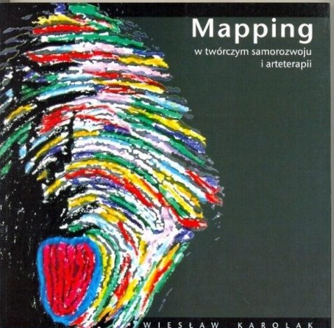 Mapping w twórczym samorozwoju i arteterapii