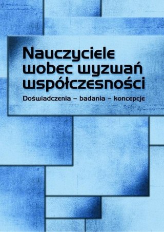 Nauczyciele wobec wyzwań współczesności