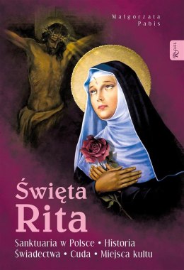 Święta Rita. Sanktuaria w Polsce