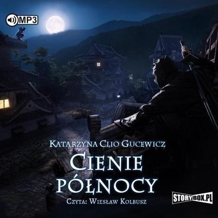 Saga o Date Masamune T.2 Cienie północy audiobook