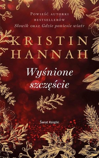 Wyśnione szczęście Kristin Hannah