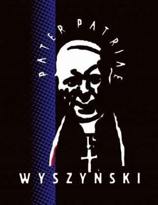 Wyszyński Pater Patriae