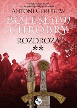 Bolesław Chrobry. Rozdroża 2