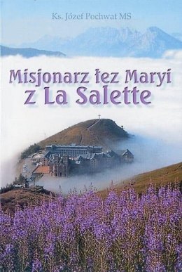 Misjonarz łez Maryi z La Salette