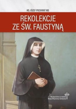 Rekolekcje ze św. Faustyną