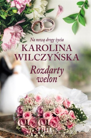 Rozdarty welon KAROLINA WILCZYŃSKA