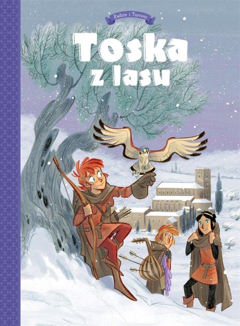 Toska z Lasu T.2 Spiski, ucieczki, tajemnice...