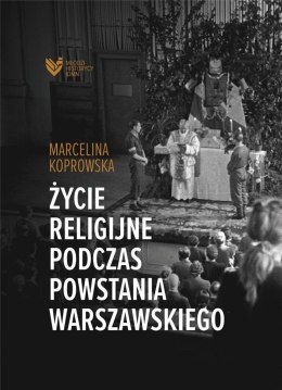 Życie religijne podczas Powstania Warszawskiego