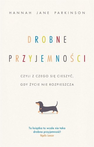 Drobne przyjemności, czyli z czego się cieszyć..