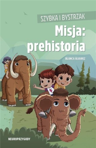 Szybka i Bystrzak. Misja: prehistoria