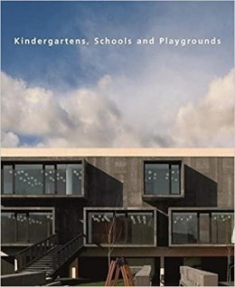 Kindergarten, Schools and Playgrounds