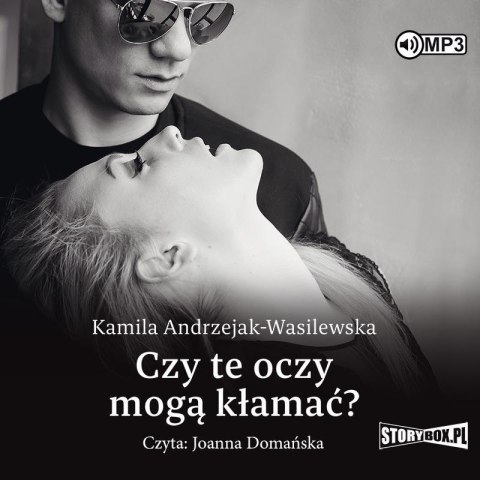 Oni T.1 Czy te oczy mogą kłamać? audiobook