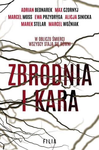 Zbrodnia i kara ADRIAN BEDNAREK, Max Czornyj, MARCEL MOSS