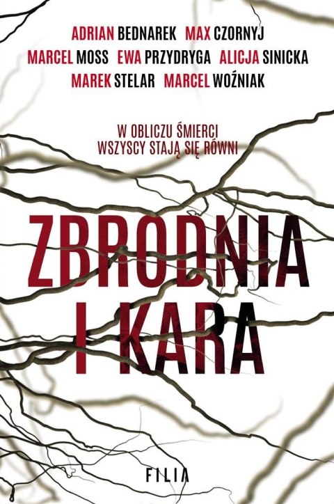 Zbrodnia i kara ADRIAN BEDNAREK, Max Czornyj, MARCEL MOSS