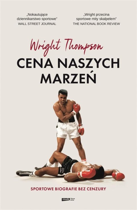 Cena naszych marzeń Sportowe biografie bez cenzury