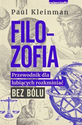 Filozofia. Przewodnik dla lubiących rozkminiać..