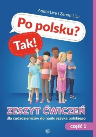 Po polsku? Tak! Zeszyt ćwiczeń cz.1