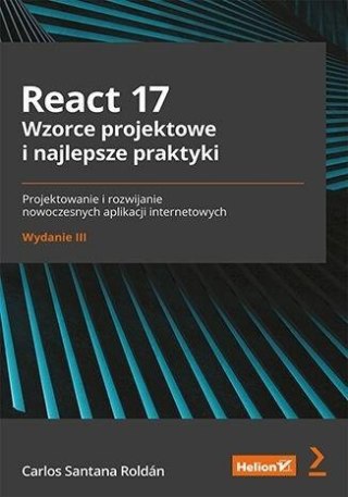 React 17. Wzorce projektowe i najlepsze.. w.3