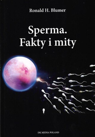 Sperma Fakty i mity