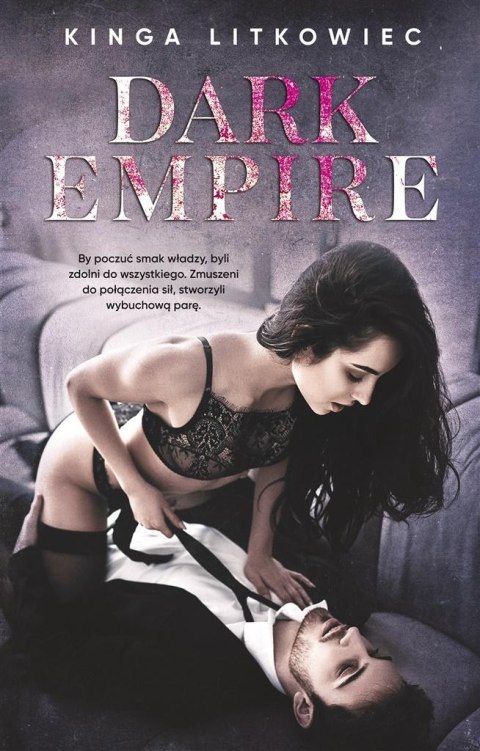 Dark Empire KINGA LITKOWIEC