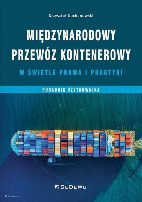 Międzynarodowy przewóz kontenerowy w świetle prawa