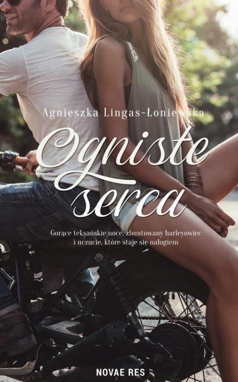 Ogniste serca Agnieszka Lingas-Łoniewska