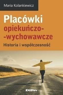 Placówki opiekuńczo-wychowawcze