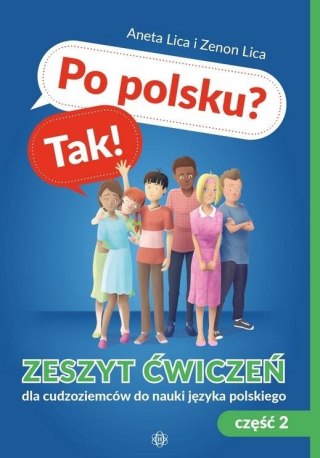 Po polsku? Tak! Zeszyt ćwiczeń cz.2 w.2022