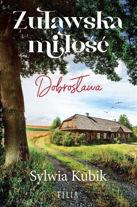 Żuławska miłość. Dobrosława Żuławska miłość. Dobrosława